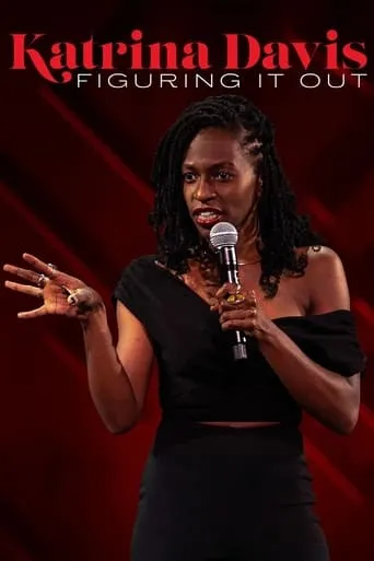 Katrina Davis: Figuring it Out movie poster - Entertainment content