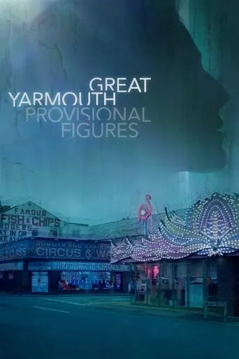 Great Yarmouth: Provisional Figures movie poster - Rated 6.3/10