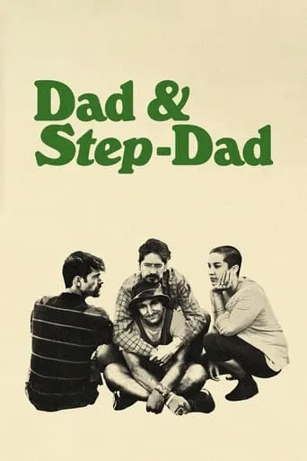 Dad & Step-Dad movie poster - Rated 9/10
