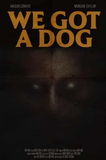We Got A Dog movie poster - Rated 4/10