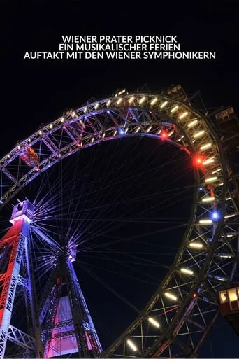 Wiener Prater Picknick – Ein musikalischer Ferien-Auftakt mit den Wiener Symphonikern movie poster - Entertainment content