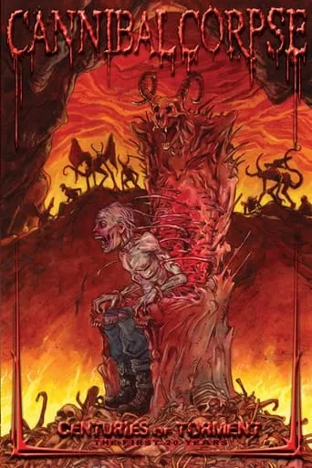 Cannibal Corpse: Centuries of Torment movie poster - Rated 6.2/10