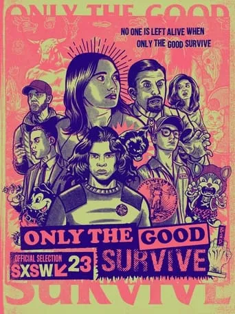 Only the Good Survive movie poster - Entertainment content