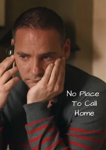 No Place to Call Home movie poster - Entertainment content