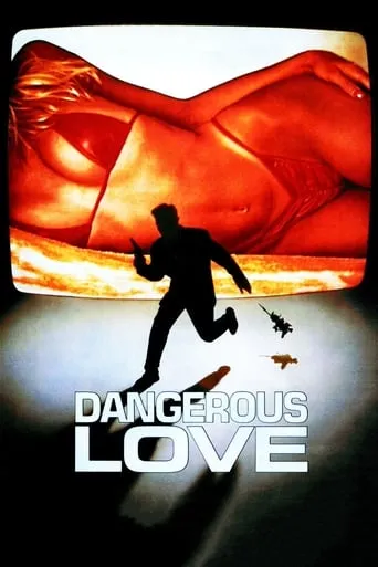 Dangerous Love movie poster - Rated 3.9/10
