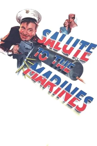 Salute to the Marines movie poster - Rated 6.8/10