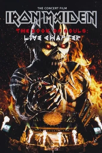 Iron Maiden: The Book of Souls - Live Chapter movie poster - Rated 6/10