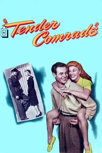 Tender Comrade movie poster - Rated 6.3/10