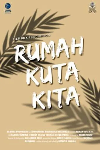 Rumah Kuta Kita movie poster - Entertainment content