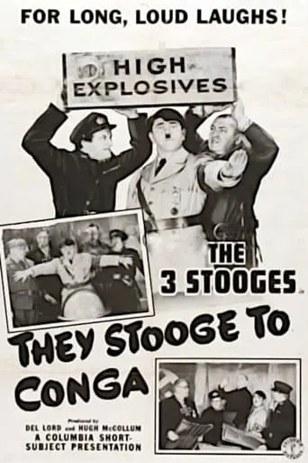 They Stooge to Conga movie poster - Rated 7.3/10