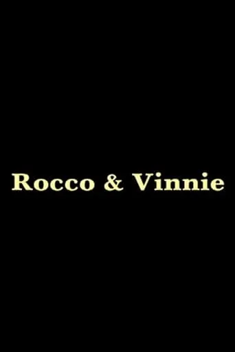 Rocco and Vinnie movie poster - Entertainment content