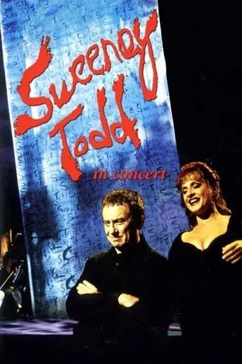 Sweeney Todd: The Demon Barber of Fleet Street in Concert movie poster - Rated 6.9/10