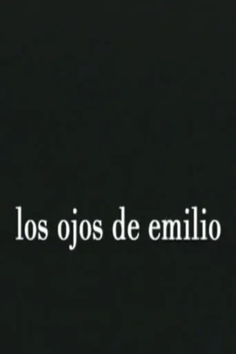 Emilio's Eyes movie poster - Entertainment content