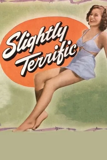 Slightly Terrific movie poster - Rated 4.5/10