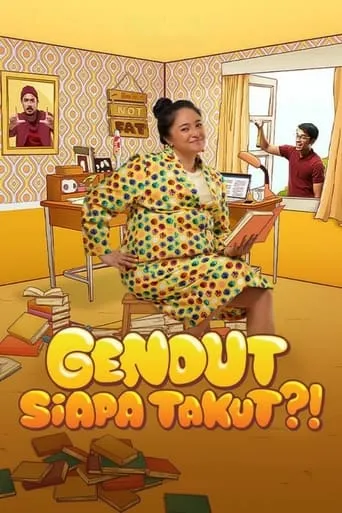 Gendut Siapa Takut?! movie poster - Rated 6/10