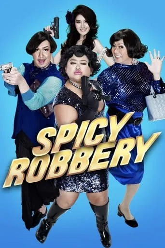 Spicy Robbery movie poster - Rated 4.5/10