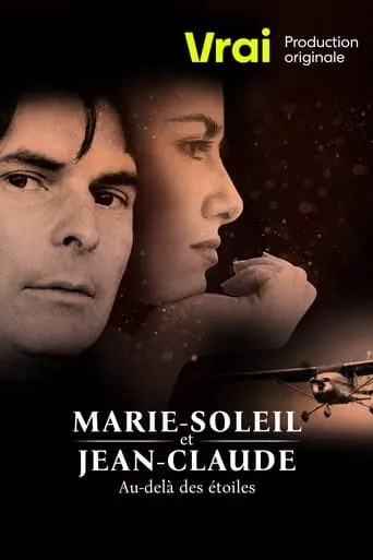 Marie-Soleil et Jean-Claude: au-delà des étoiles movie poster - Entertainment content