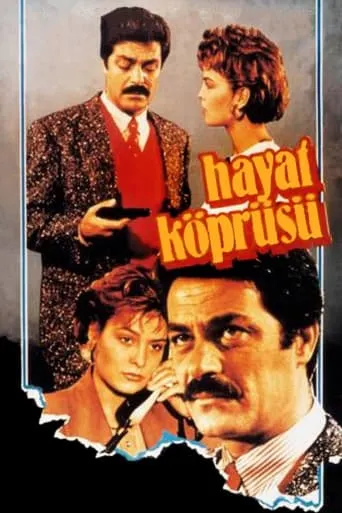 Hayat Köprüsü movie poster - Entertainment content