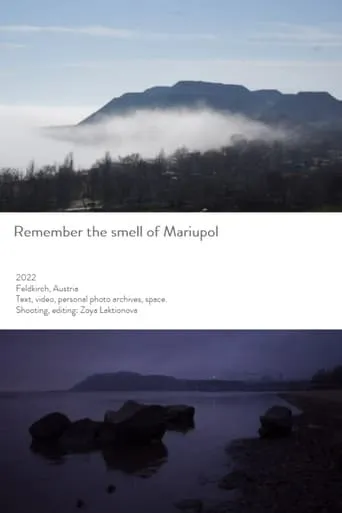 Remember the Smell of Mariupol movie poster - Entertainment content