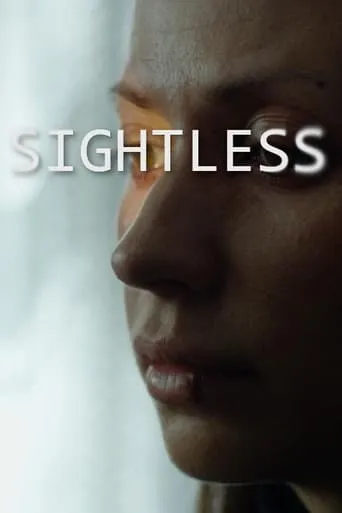 Sightless movie poster - Entertainment content