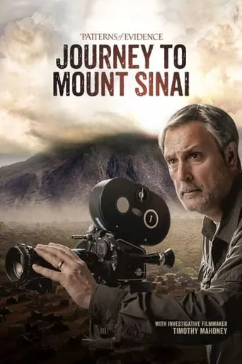 Patterns of Evidence: Journey to Mount Sinai movie poster - Rated 7.5/10
