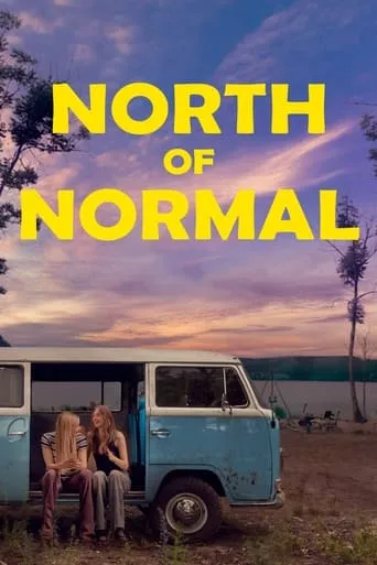 North of Normal movie poster - Rated 5.2/10