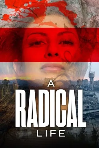 A Radical Life movie poster - Rated 7.8/10