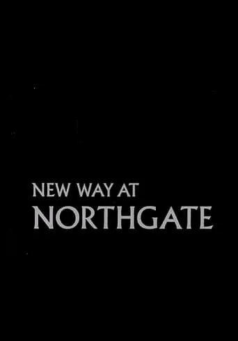 New Way at Northgate movie poster - Entertainment content