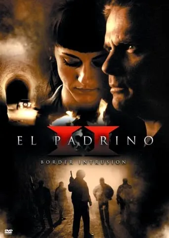 El Padrino II: Border Intrusion movie poster - Rated 6.2/10