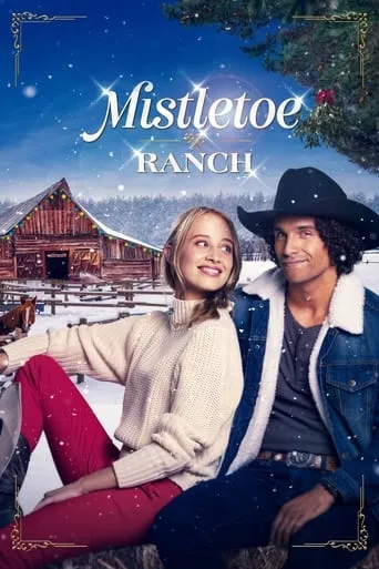 Mistletoe Ranch movie poster - Rated 6.4/10