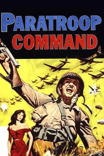 Paratroop Command movie poster - Rated 5.4/10
