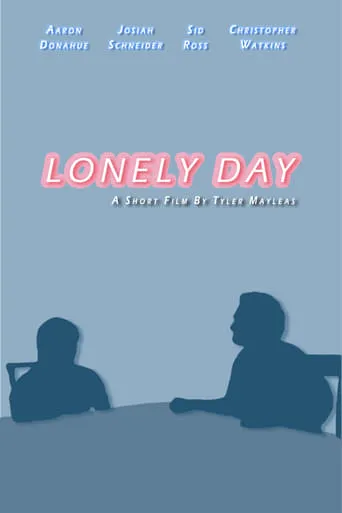 Lonely Day movie poster - Entertainment content