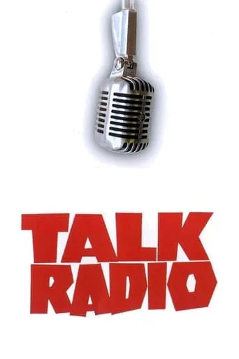 Talk Radio movie poster - Rated 7/10