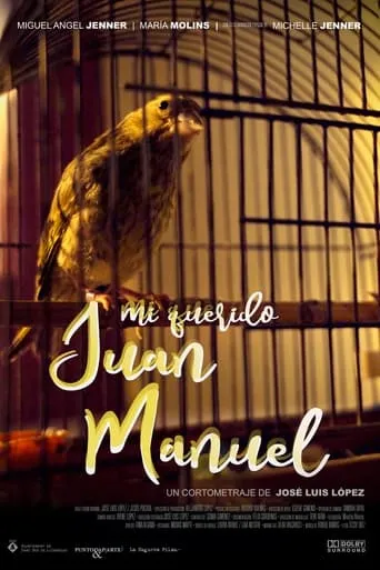 Mi querido Juan Manuel movie poster - Rated 5/10