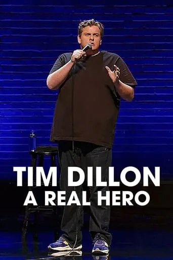 Tim Dillon: A Real Hero movie poster - Rated 6.3/10