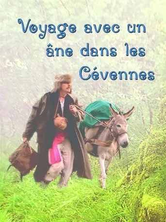 Travels With A Donkey In The Cevennes movie poster - Entertainment content