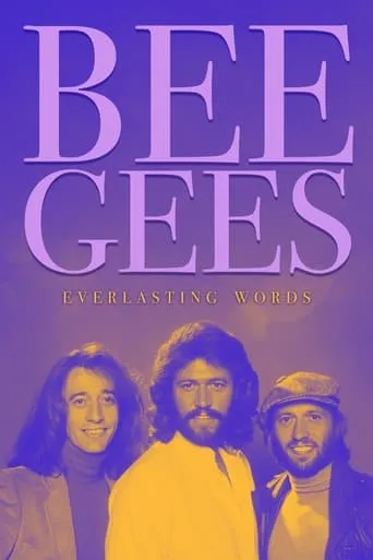 Bee Gees: Everlasting Words movie poster - Entertainment content