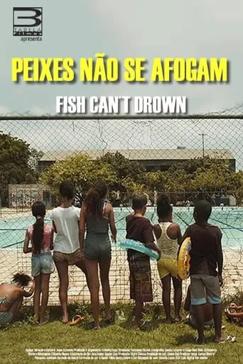Peixes Não Se Afogam movie poster - Entertainment content