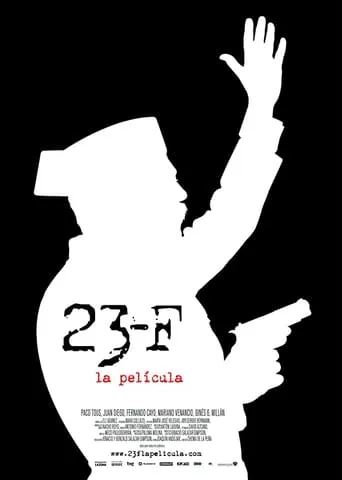 23-F: la película movie poster - Rated 5.5/10