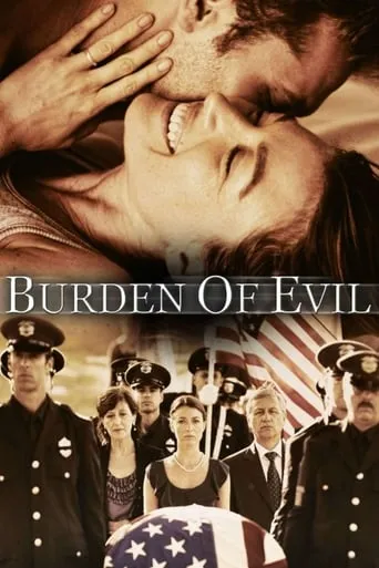 Burden of Evil movie poster - Rated 5.3/10
