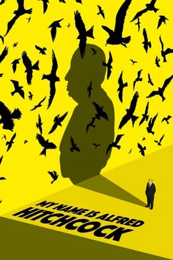 My Name Is Alfred Hitchcock movie poster - Rated 6.9/10