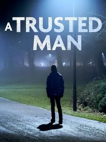 A Trusted Man movie poster - Rated 4.556/10