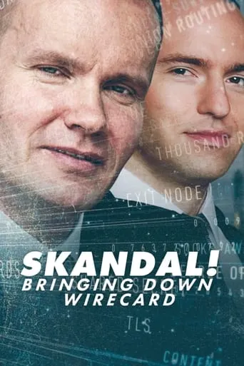 Skandal! Bringing Down Wirecard movie poster - Rated 7.5/10