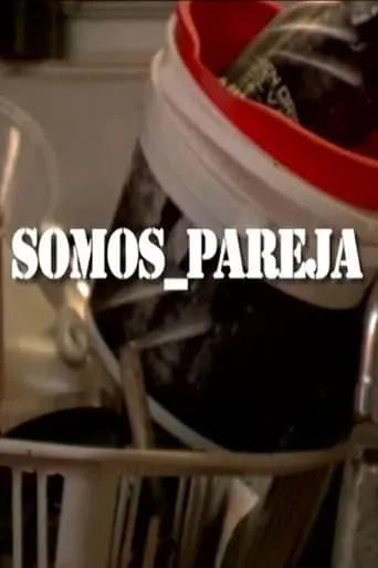 Somos pareja movie poster - Rated 2/10