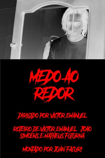 Medo ao Redor movie poster - Entertainment content