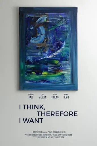 I Think, Therefore I Want movie poster - Entertainment content