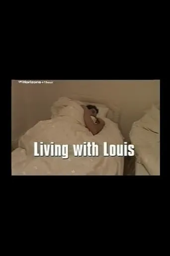 Living with Louis movie poster - Rated 7/10