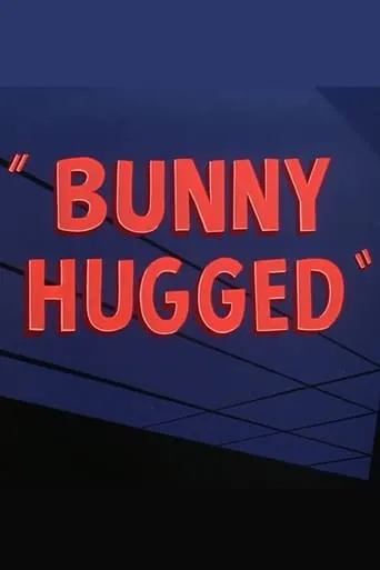 Bunny Hugged movie poster - Rated 6.8/10