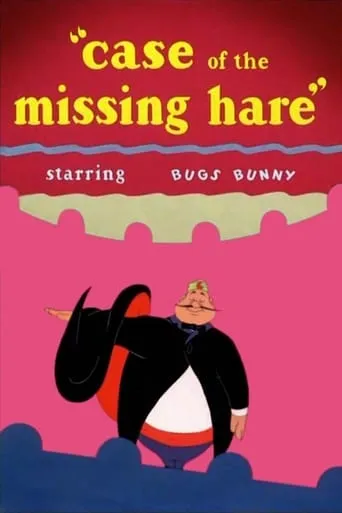 Case of the Missing Hare movie poster - Rated 6.8/10