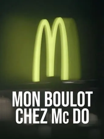 Mon boulot chez Mc Do movie poster - Entertainment content
